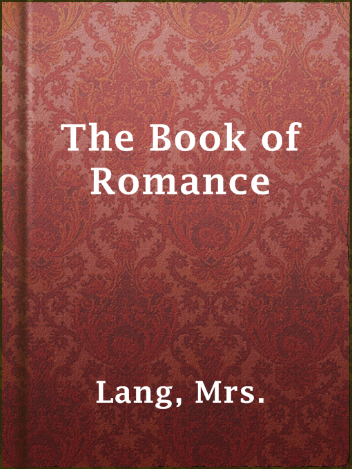 Title details for The Book of Romance by H. J. (Henry Justice) Ford - Available